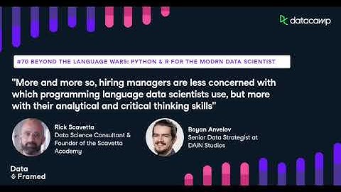 #70 Beyond the Language Wars: R & Python for the Modern Data Scientist (Rick Scavetta/Boyan Angelov)