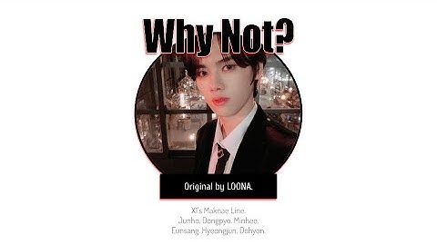 How would X1 (Maknae Line) sing LOONA