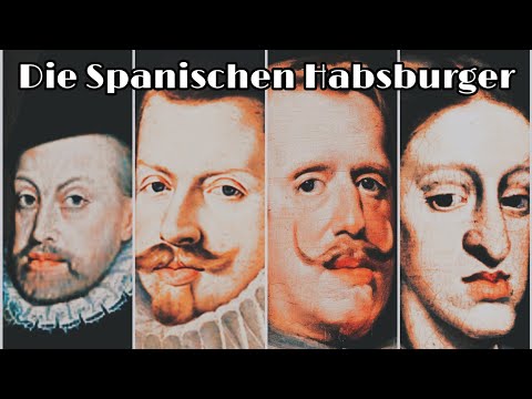 GESCHICHTE - Die Spanischen Habsburger