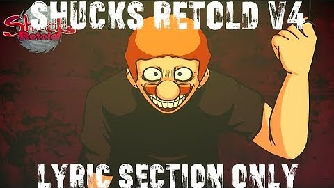 Shucks Retold V4 - Lyric section only