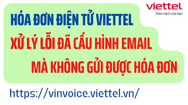 Gửi email hóa đơn điện tử cho khách hàng Viettel