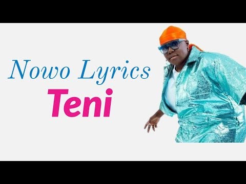 Teni – Nowo (Lyrics)
