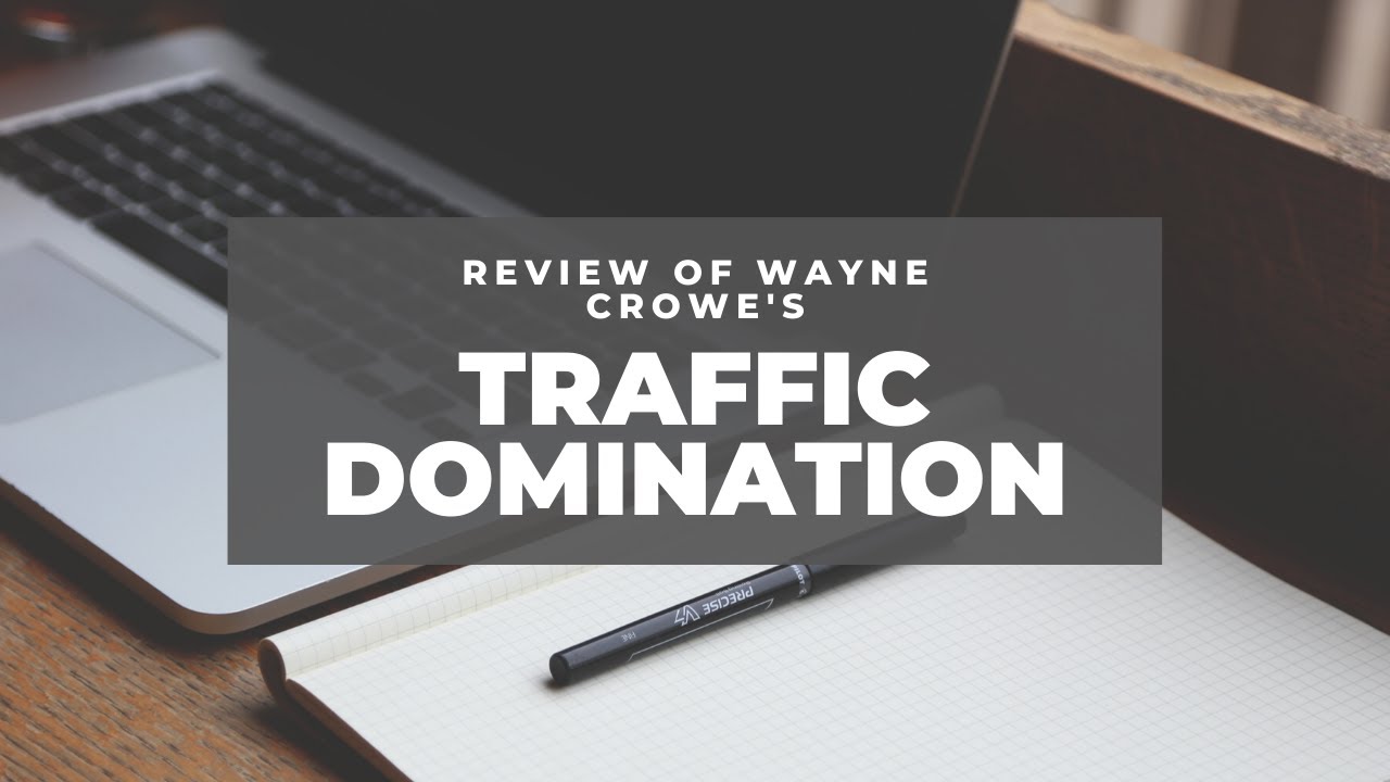 Traffic Domination - FREE Traffic Training By Wayne Crowe