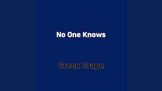 No One Knows