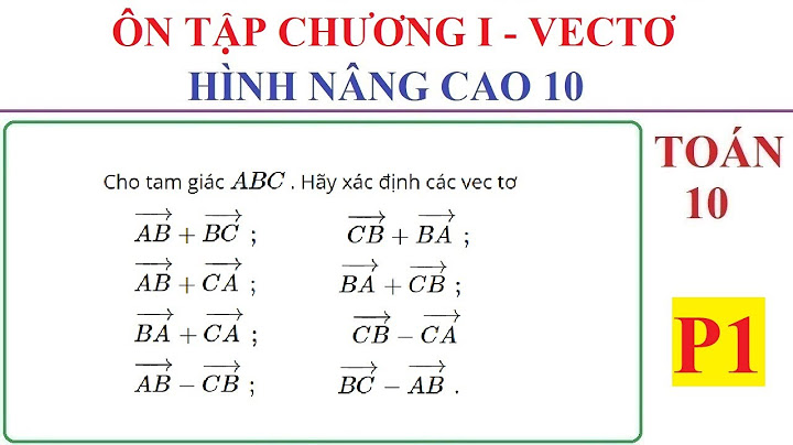 Bài tập toán nâng cao lớp 10 chương 1 năm 2024