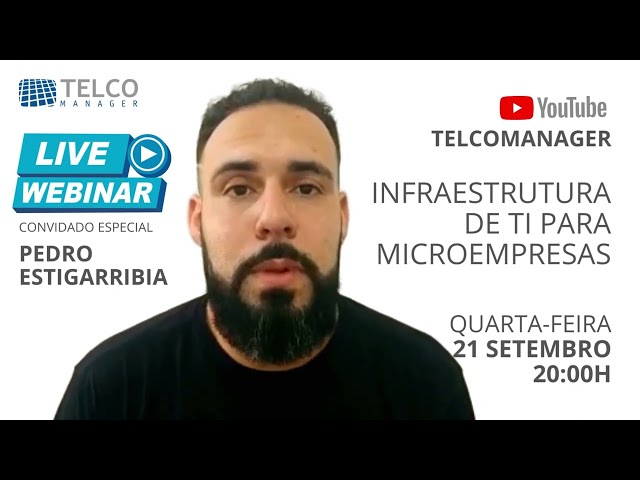 Infraestrutura de TI para Micro empresas - Chamada Webinar Telcomanager