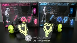 Neon Street Rollers from Yvolution