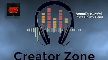 Price on My Head || AmanTej Hundal || Creatore Zone || Bass Boosted||