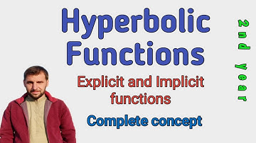 What are Hyperbolic functions ?? || Explicit and Implicit functions || F.Sc part II  Mathematics KPK