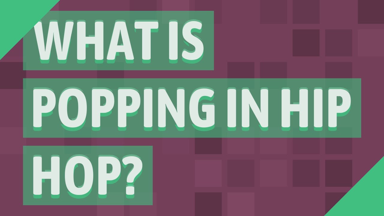 What Is Popping In Hip Hop YouTube What Is Popping In Hip Hop YouTube