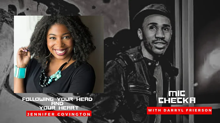 Mic Checka: Following Your Head and Your Heart w/ ...