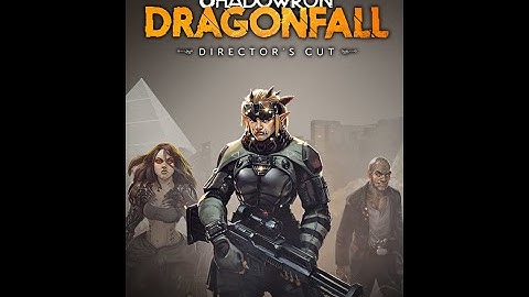 Shadowrun: Dragonfall - part 2