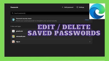 How to delete saved password in MS Edge