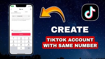 How To Create Another Tiktok Account With The Same Phone Number