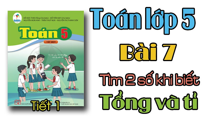 Cách giải toán lớp 6 bai 7 sach tap mot năm 2024