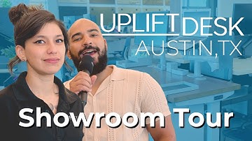 Visit Our Austin Showroom  | UPLIFT Desk