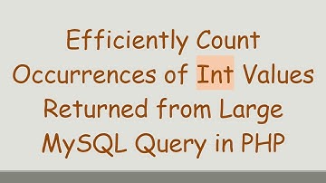 Efficiently Count Occurrences of Int Values Returned from Large MySQL Query in PHP