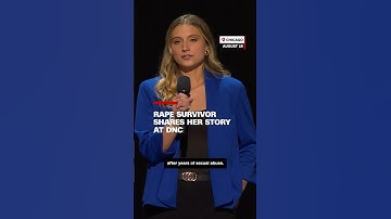 Rape survivor shares her story at DNC