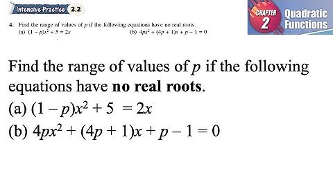 Quadratic Functions intensive practice 2.2 Q4 | latihan intensif 2.2 | have no real roots