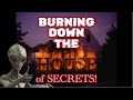 Mindforked presents burning down the house of secrets