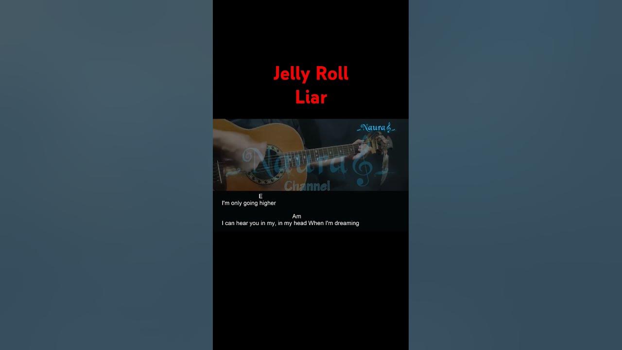 Jelly Roll - Liar Guitar Chords Lyrics #shorts