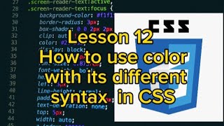 How to use color with its different syntax  in CSS | lesson 12 in css  af somali