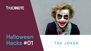 TouchNote presents Halloween Hacks #01 - THE JOKER