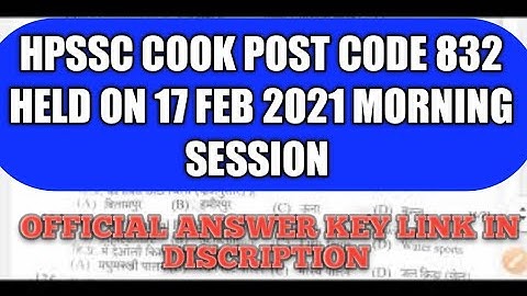 Hpssc Hamirpur Cook  Post Code 832 Held On 17 feb 2021 Paper Solve  Answer key!! Hpssb Hpssc