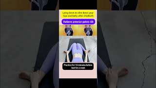 Lying Down To Slim Down Your Hips And Belly After Childbirth