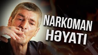 Narkomanın həyatı / 30 il narkotik istifadəçisi / KOBRA AYDIN (Yasamal)