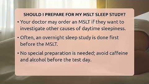 Should I Prepare For My MSLT Sleep Study? - Sleep Apnea Support Network