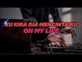 DJ Bila Dia Menyukaiku - Ku Kira Dia Mencintaiku Remix Oh My Life Full Bass ( Putra Damanik Remix )