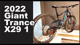 2022 Giant Trance X29 1 The specifications, details, geometry and suitability of this Mountain Bike