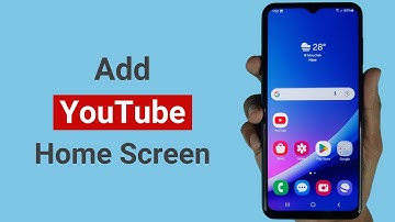 How to Add YouTube on Home Screen on Android