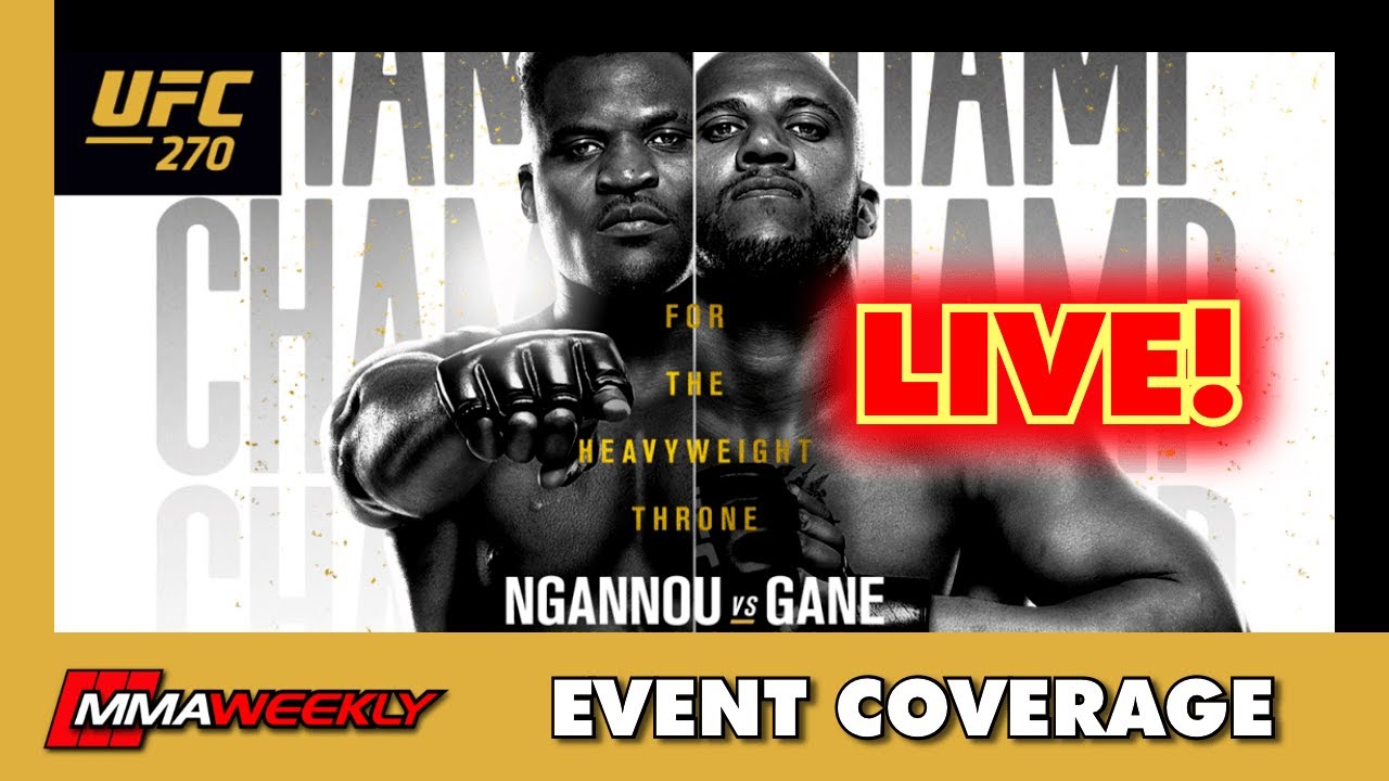 UFC 270 Francis Ngannou vs Ciryl Gane LIVE COVERAGE