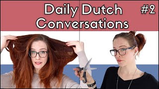 Daily Dutch conversations #2 - Going to the hairdresser - de kapper (NT2 - A1/A2)
