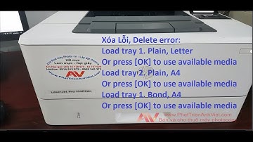 Xử lý lỗi Load tray 1. Plain, Letter. Load tray 2. Plain, A4, máy in HP M402dn