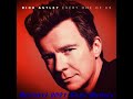 Rick Astley - Every One Of Us {Rotravi 2021 Soul Remix}