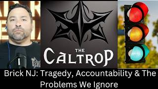 Brick NJ: Tragedy, Accountability & The Problems We Ignore