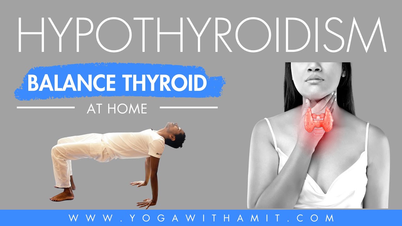 Yoga and Hyperthyroidism PDF | PDF | Hyperthyroidism | Thyroid