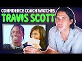 Confidence Coach Reacts to TRAVIS SCOTT W/ KYLIE JENNER