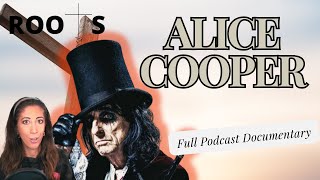 The Untold Story of Alice Cooper: Rock and Roll's Prodigal Son by ROOTS | Music History Podcast Show 2,549 views 1 month ago 45 minutes