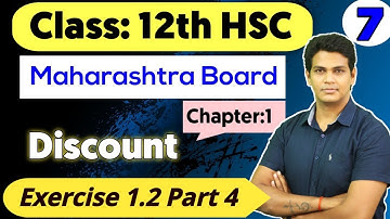 Class 12 Discount Exercise 1.2 Part 4 | Lecture 7 | VSM Academy | Mithilesh Sir