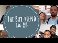 THE BOYFRIEND TAG / LARA AYODELE