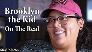 Brooklyn the Kid: on the Real