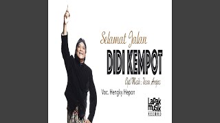 Selamat Jalan Didi Kempot