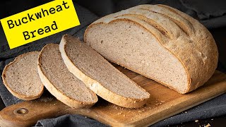 Super Healthy Buckwheat Bread Recipe [Gluten-Free, Egg-Free, Dairy-Free]
