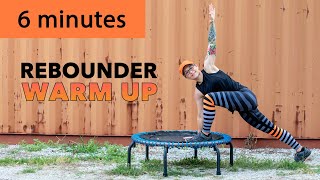 6 Minute Rebounder Workout Warm Up Stretches