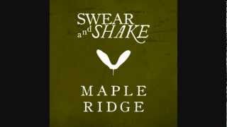 Video thumbnail of "Swear and Shake - Suddenly"