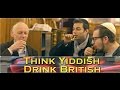YidLife Crisis in London Pt. 2 - Britishkayt: Think Yiddish, Drink British